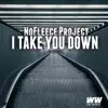 NoFleece Project - I Take You Down - Single